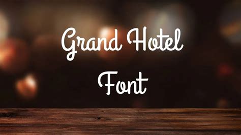 grand hotel font free download.